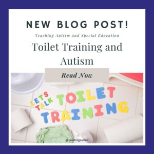 Autism and Toilet Training Tips and Information