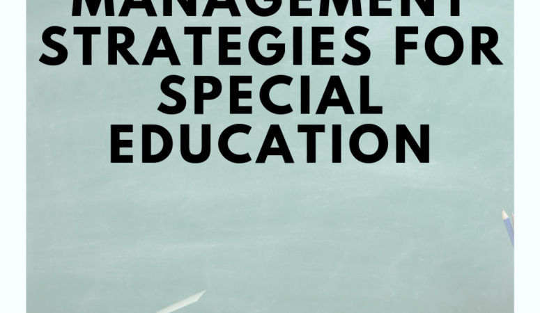 Classroom Management for Special Education