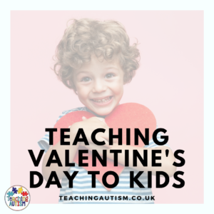 Teaching About Valentine's Day