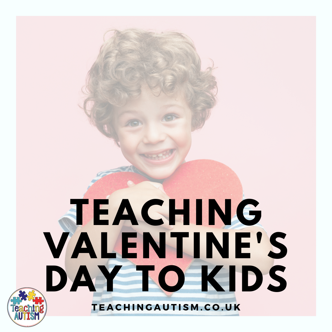 teaching-about-valentine-s-day-to-kids-teaching-autism