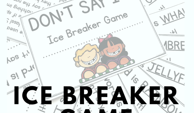 Don’t Say It! Ice Breaker Game for Back to School