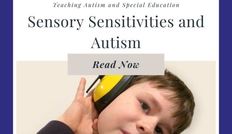 Sensory Sensitivities and Autism