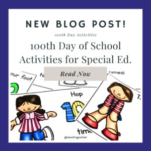 100th Day of School Activities for Special Education