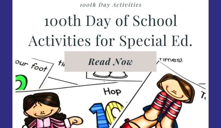 100th Day of School Activities for Special Education
