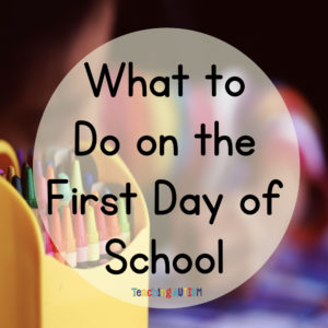 First Day of School Blog Post