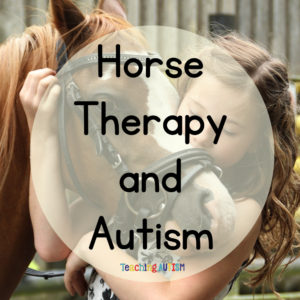 Horse Therapy and Autism Blog Post