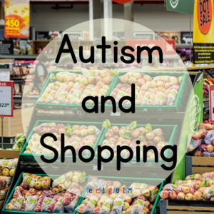 Autism and Shopping Quiet Hour