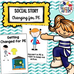 Getting Changed for PE Social Story