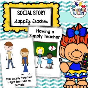 Having a Supply Teacher Social Story