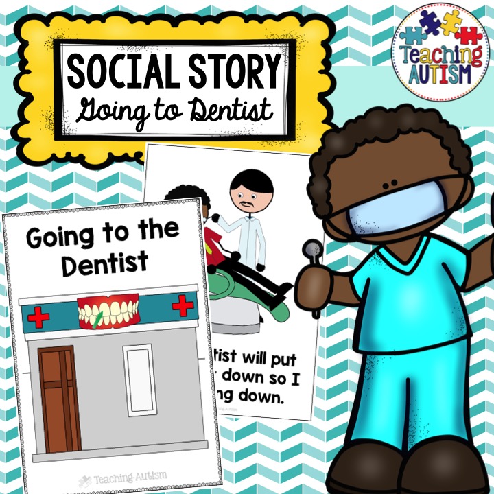 my visit to the dentist social story