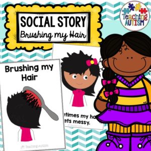 Brushing my Hair Social Story