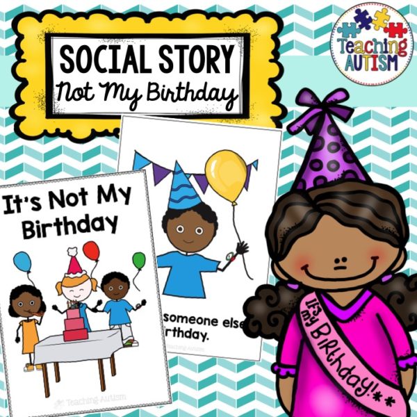 Its Not My Birthday Social Story