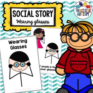 Wearing Glasses Social Story