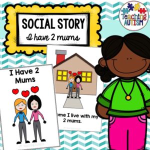 Two Mothers Social Story