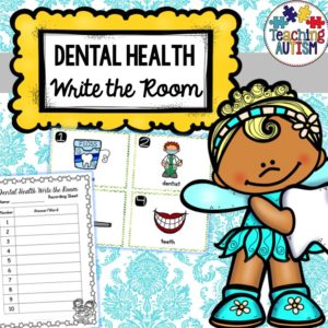 Dental Health Write the Room