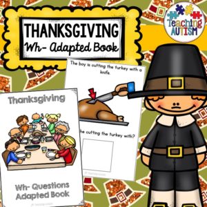 Thanksgiving Wh Questions Adapted Book