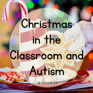 Christmas in Autism Classroom