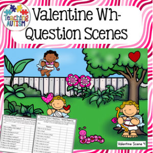 Valentine Wh Question Scenes