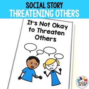Threatening Others Social Story
