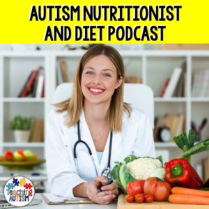 Autism Nutrition and Diet Podcast