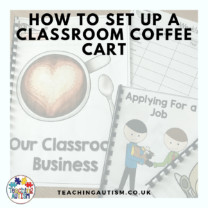 Classroom Coffee Cart Set Up for Special Education