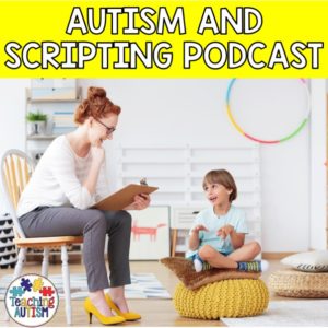 Autism and Scripting Podcast