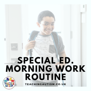 Autism Morning Work Routine