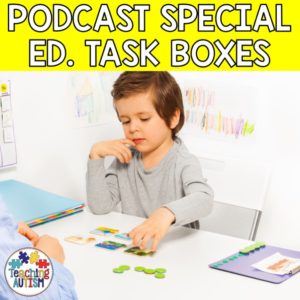 Special Education Task Boxes