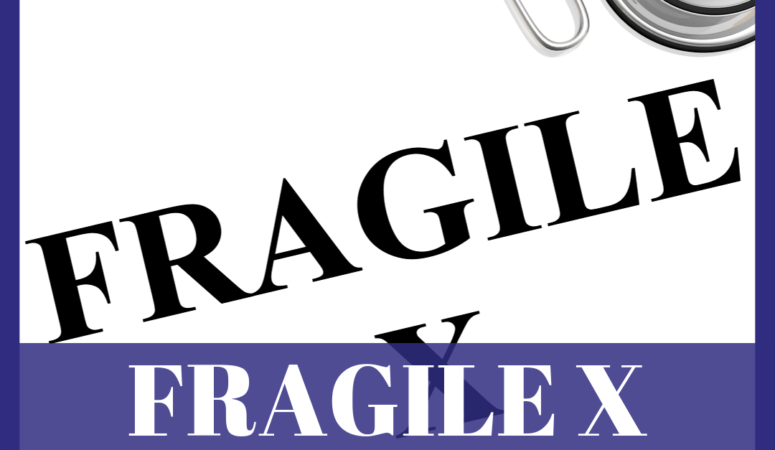 What is Fragile X Syndrome? Podcast