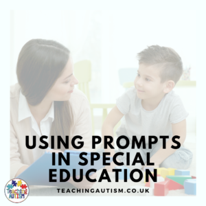 Using Prompts in Special Education