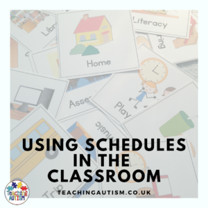 Using Schedules in the Classroom