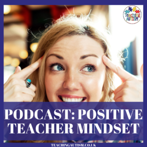 Positive Teacher Mindset