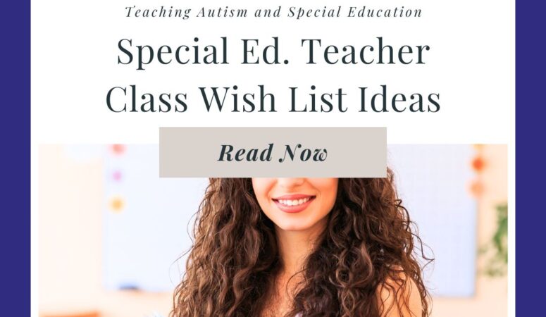 Special Education Teacher Must-Haves