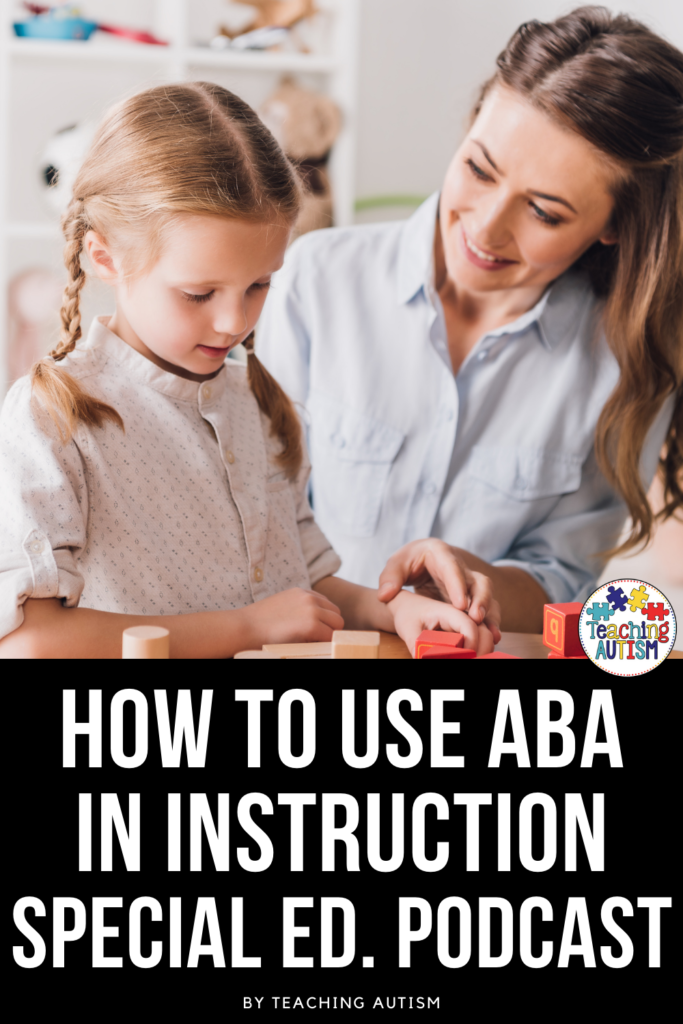 Ways to Use ABA in Instruction