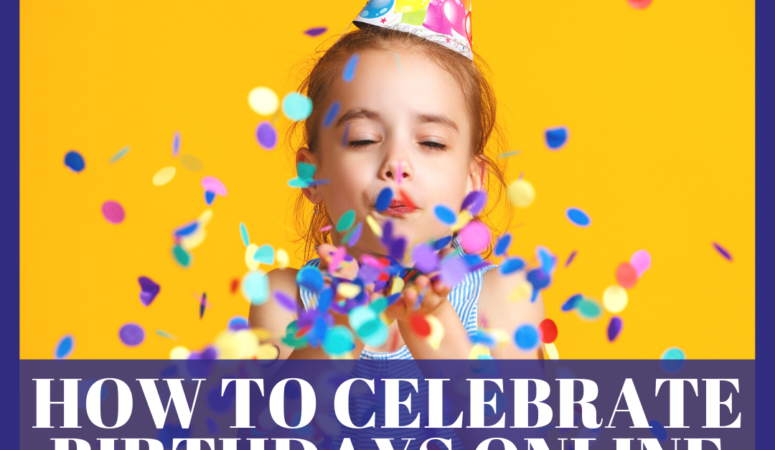 Celebrating Students Birthdays Online
