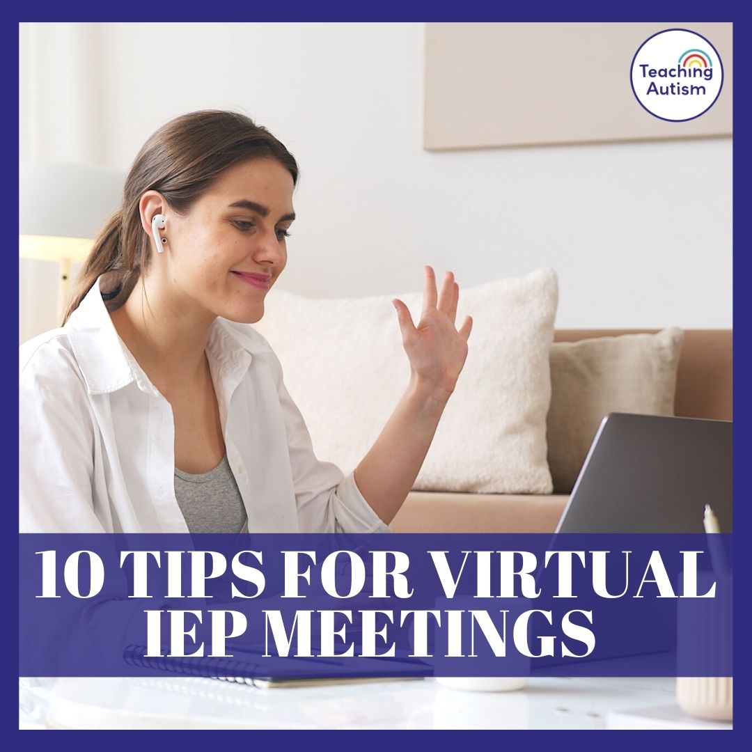 Virtual IEP Meeting Tips for Teachers - Teaching Autism