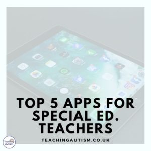 5 Special Ed Teacher Apps