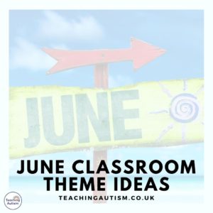 June Classroom Theme Ideas