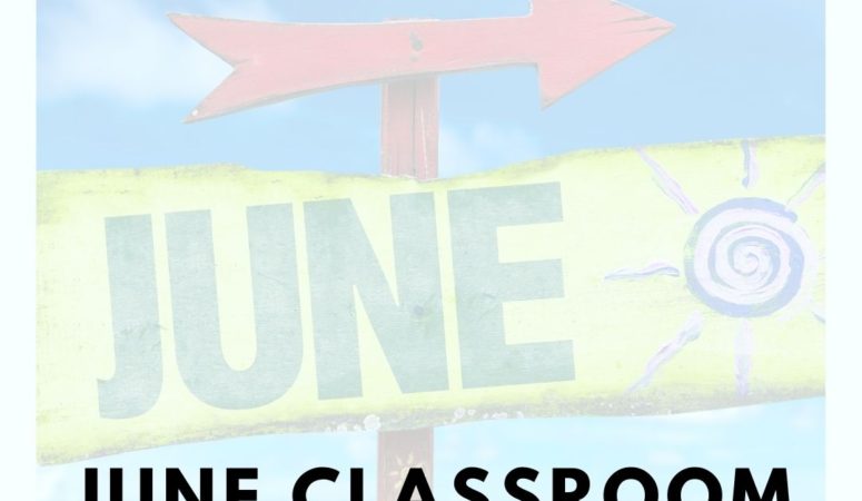 June Classroom Theme Ideas