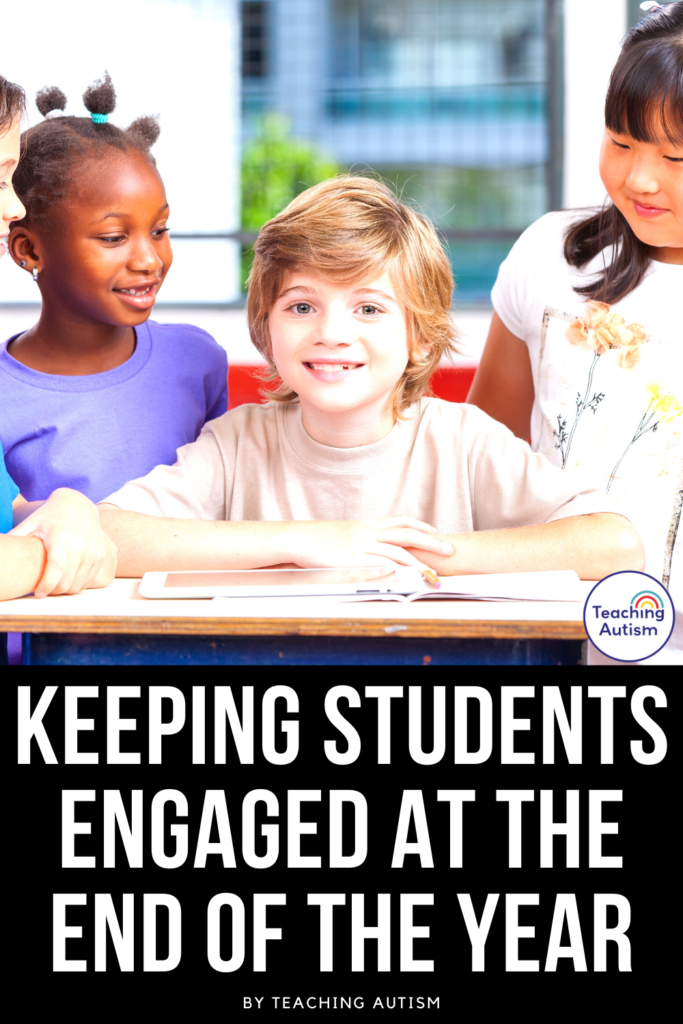 Keeping Students Engaged at the End of the Year