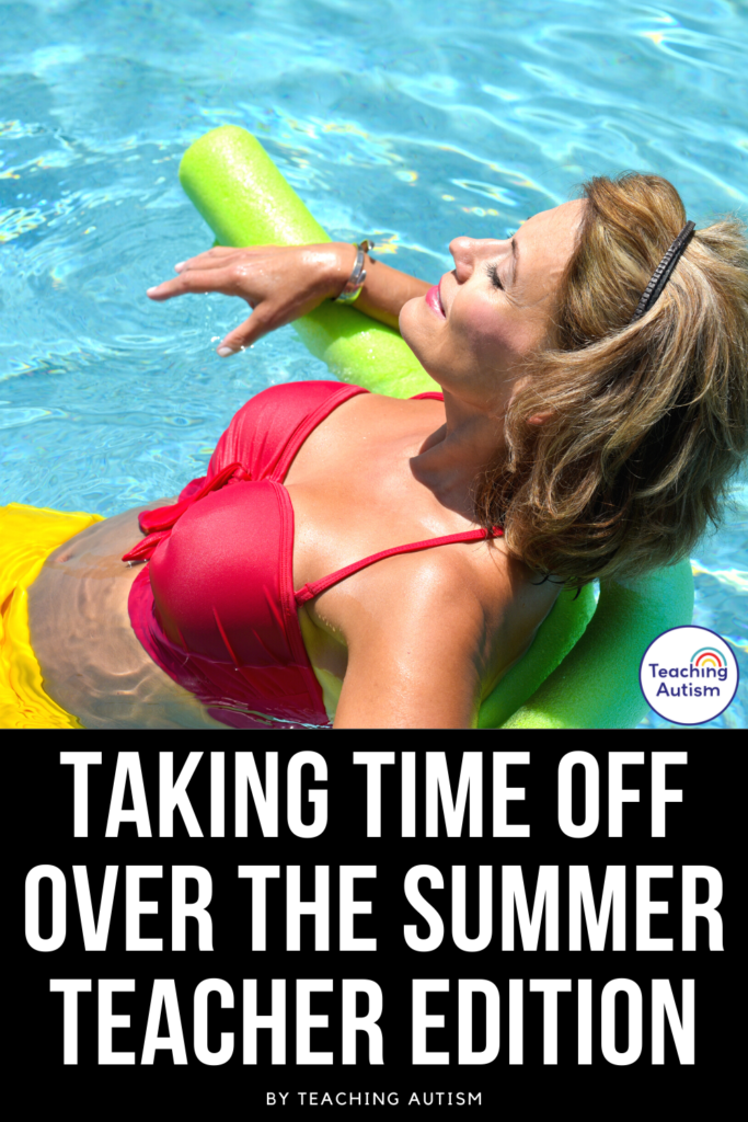 Teachers Enjoy Your Summer Break