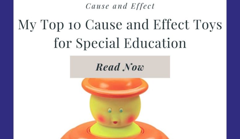 Top 10 Cause and Effect Toys for Autism