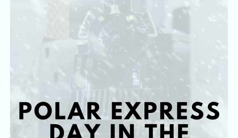 Polar Express Day in the Classroom