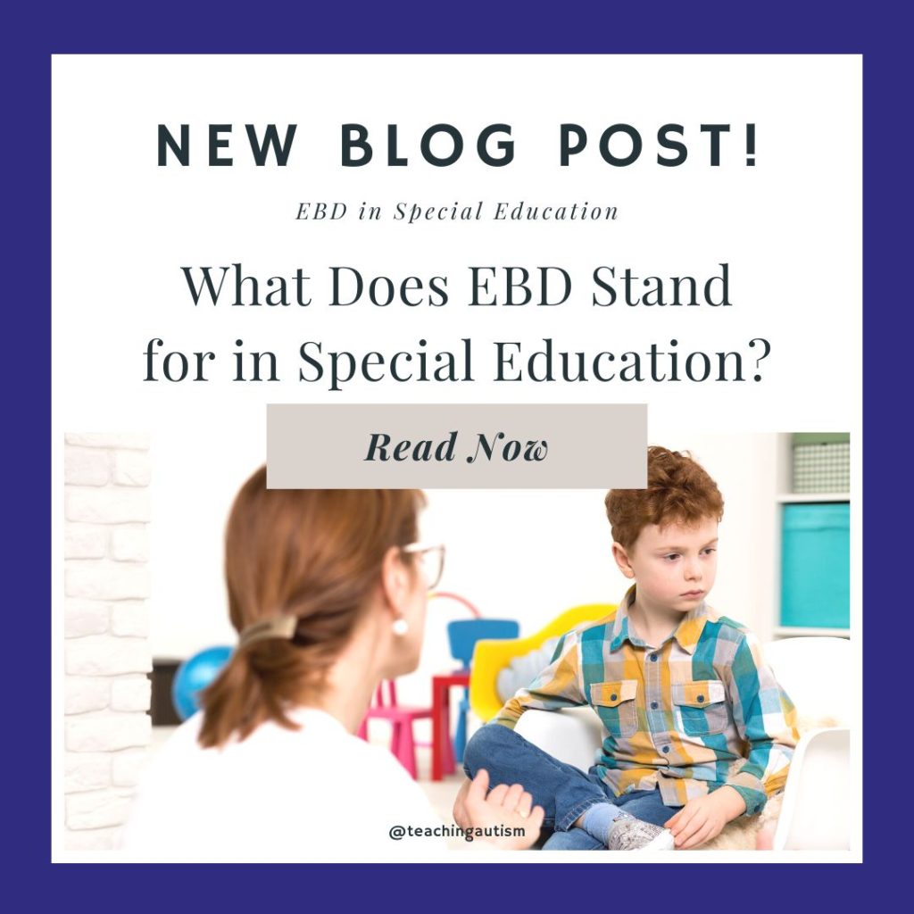 what-does-ebd-stand-for-in-special-education-teaching-autism