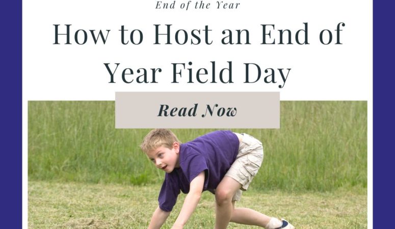 How to Host an End of Year Field Day