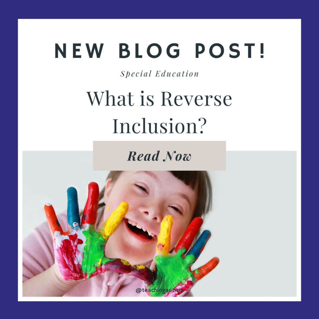 What is Reverse Inclusion? Special Education