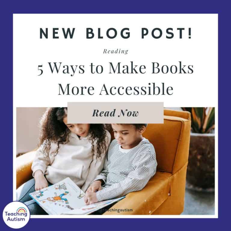 5 Ways to Make Books More Accessible for Autistic Students