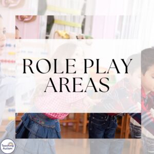 Role Play Areas