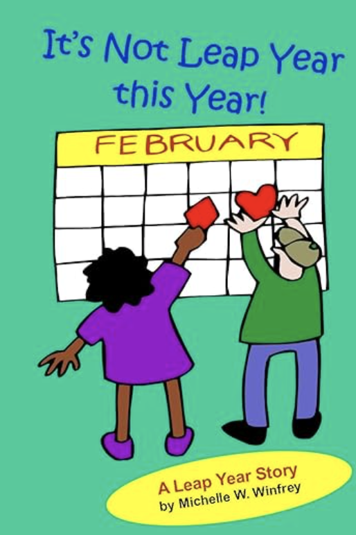 It's Not Leap Year This Year! Leap Year Book