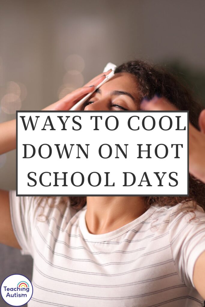 Ways to Cool Down on Hot School Days